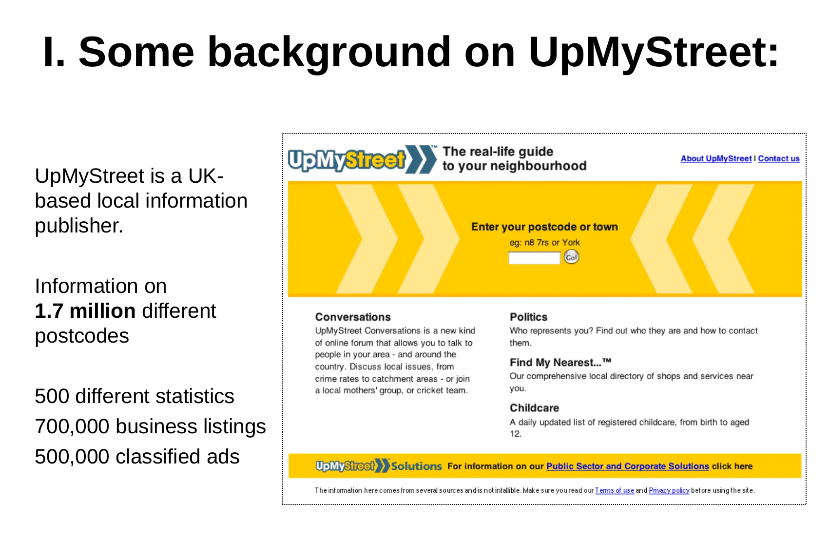 A slide describing UpMyStreet as a UK local-information publisher, illustrated with an UpMyStreet results page.