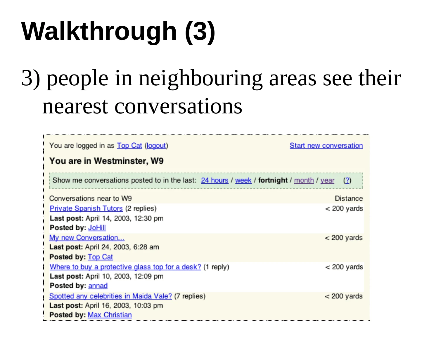 A screenshot listing the conversations nearest to a user’s postcode.