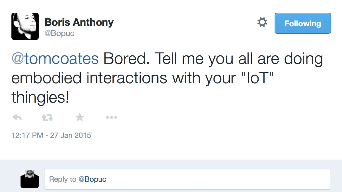 A tweet asking people what embodied interactions they are doing with Internet of Things products.